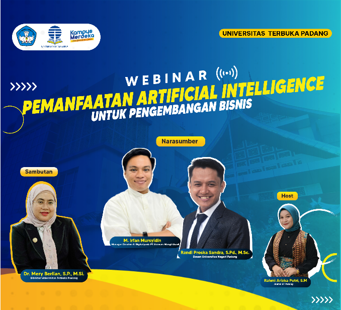 Webinar Universitas Terbuka Padang: Kupas Tuntas Pemanfaatan Artificial Intelligence untuk Pengembangan…